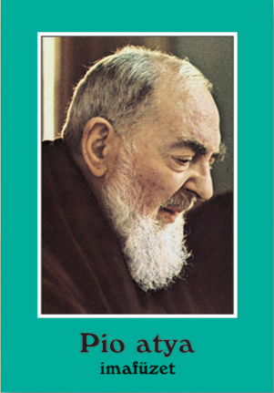 Szent Pio atya imafüzet